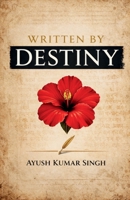 Written by Destiny B0GTMJ7157 Book Cover