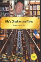 Life's Chuckles and Tales: A peek into my life B095L9LW87 Book Cover