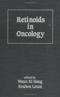 Retinoids in Oncology (Basic and Clinical Oncology, No 4)