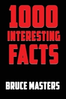 1000 Interesting Facts B0HHV325B6 Book Cover