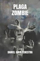 Plaga Zombie B087SDMMBG Book Cover