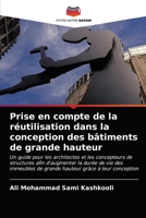 Prise en compte de la réutilisation dans la conception des bâtiments de grande hauteur 6203237612 Book Cover