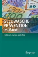 Geldwaschepravention Im Markt: Funktionen, Chancen Und Defizite 3662561840 Book Cover