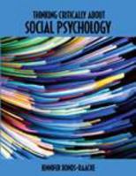 Thinking Critically About Social Psychology 1465288376 Book Cover