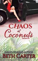 Chaos at Coconuts 1682916456 Book Cover