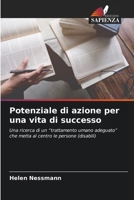 Potenziale di azione per una vita di successo (Italian Edition) 6209750567 Book Cover