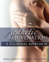 Regional Approach to Aesthetic Rejuvenation 0071494952 Book Cover