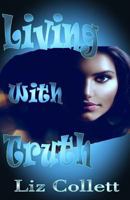 Living with Truth: Corruption Expose 153318514X Book Cover