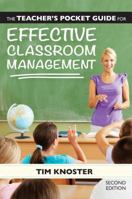 The Teacher's Pocket Guide for Effective Classroom Management 155766918X Book Cover
