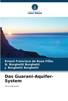 Das Guarani-Aquifer-System: Grundwasser 6205928736 Book Cover