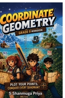 Coordinate Geometry: Grade 9 and 10 workbook B0HC4GN771 Book Cover
