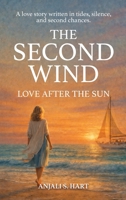 The Second Wind: Love After the Sun 9819457513 Book Cover