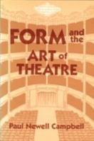 Form and the Art of Theatre 0879722800 Book Cover