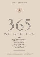 365 Weisheiten der einflussreichsten Menschen aus Buddhismus, Philosophie, Psychologie und Stoizismus: Mit ausführlichen und verständlichen ... Reflexion und Veränderung. 3752839422 Book Cover