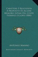 Carattere E Religiosita A Proposito Di Alcune Memorie Intime Del Conte Federigo Sclopis (1880) 1276259050 Book Cover