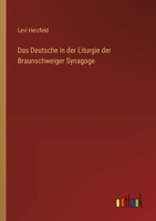 Das Deutsche in der Liturgie der Braunschweiger Synagoge 1523652675 Book Cover