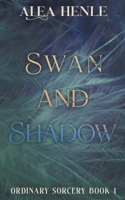 Swan and Shadow 195273522X Book Cover