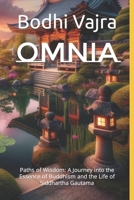 omnia: Paths of Wisdom: A Journey into the Essence of Buddhism and the Life of Siddhartha Gautama B0CR6PDVMK Book Cover
