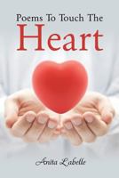 Poems To Touch The Heart 1635683025 Book Cover