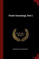 Foster Genealogy; Volume 1 1015593062 Book Cover