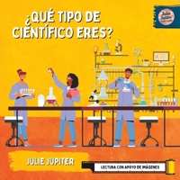 ¿Qué Tipo de Científico Eres? B0BV43HW95 Book Cover