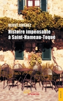 Histoire impensable à Saint-Hameau-Toqué (French Edition) 235485904X Book Cover