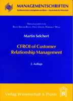 Cfroi of Customer Relationship Management: Empirical Evidence from Mysap Crm Users 389673248X Book Cover