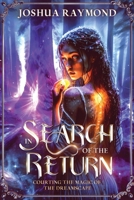 In Search of the Return: Courting the Magic of the Dreamscape B0DLHZ3HQX Book Cover