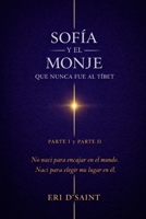 Sofía y el Monje que no Fue al Tíbet (Spanish Edition) B0FTV3ZP3R Book Cover