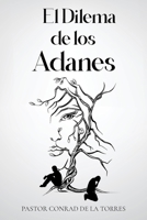 El Dilema de los Adanes B0CTD1R8CS Book Cover