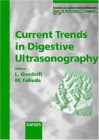 Current Trends In Digestive Ultrasonography (DISCONTINUED (Frontiers of Gastrointestinal Research)) 3805563744 Book Cover