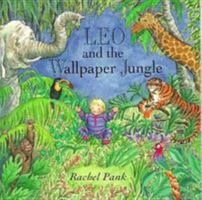 Leo and the Wallpaper Jungle 0812091671 Book Cover