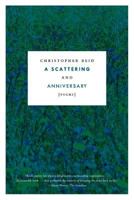 A Scattering and Anniversary: Poems 0374538085 Book Cover