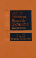 Applied Petroleum Reservoir Engineering (2nd Edition) 0130398845 Book Cover