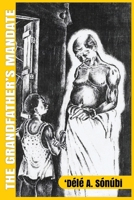 The Grandfather's Mandate B09MCLXGBY Book Cover