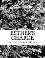 Esther's Charge: A Story for Girls 1987697995 Book Cover