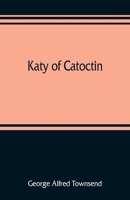 Katy of Catoctin 9353809037 Book Cover