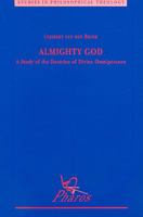 Almighty God: A Study of the Doctrine of Divine Omnipotence 9039000247 Book Cover