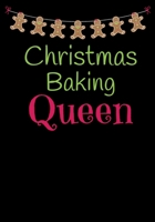 Christmas Baking Queen: Blank DIY Recipe Cookbook 1694777588 Book Cover