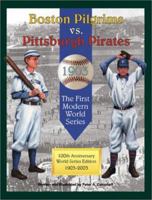 Boston Pilgrims Vs Pittsburgh Pirates 0761318909 Book Cover