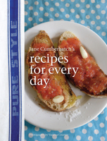 Pure Style: Recipes for Every Day 1862059128 Book Cover