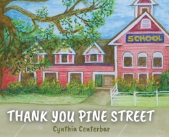 Thank You Pine Street 1977279406 Book Cover