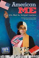 American Me: Teens Write about the Immigrant Experience 1935552481 Book Cover