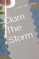 Calm The Storm B0FP615C23 Book Cover
