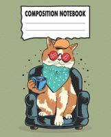 Composition Notebook: Cool Cat Themed Wide Ruled Composition Notebook For All Cat Lovers 1661688306 Book Cover