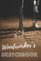 Woodworkers Sketchbook: Beautiful Woodworkering Sketchbook Gift For Men and Women Carpenters (6”x9” - 100 pages) 1660012635 Book Cover