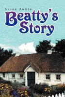 Beatty's Story 1465366229 Book Cover