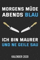 Kalender 2020: Maurer blau A5 Kalender Planer für ein erfolgreiches Jahr - 110 Seiten (German Edition) 167191144X Book Cover