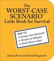 The Worst-Case Scenario Little Book for Survival 0740761765 Book Cover