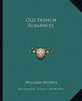 Old French Romances 1517161274 Book Cover
